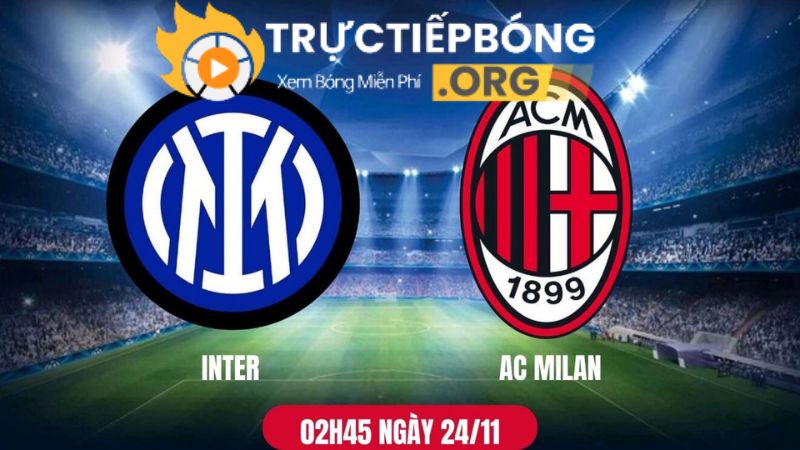 Nhận định soi kèo Inter Milan vs AC Milan 02h45 ngày 24/11/2025 (Serie A)